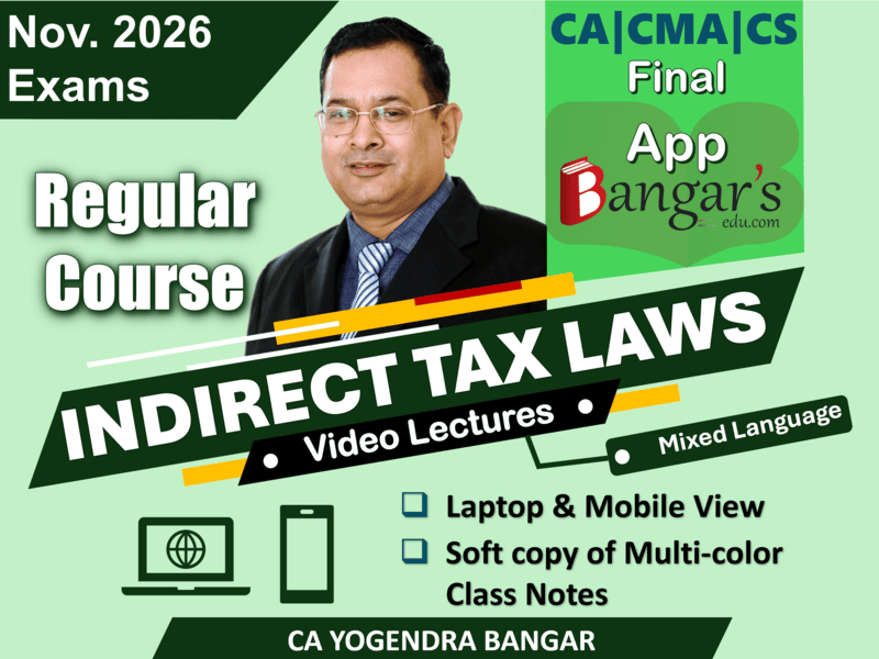 CA Final Indirect Tax Laws by CA Yogendra Bangar