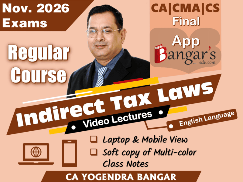 CA Final Indirect Tax Laws by CA Yogendra Bangar
