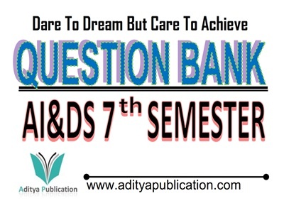 AI&DS 7th Semester Question Bank AI&DS7