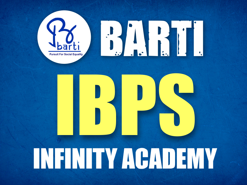 BARTI IBPS BATCH**