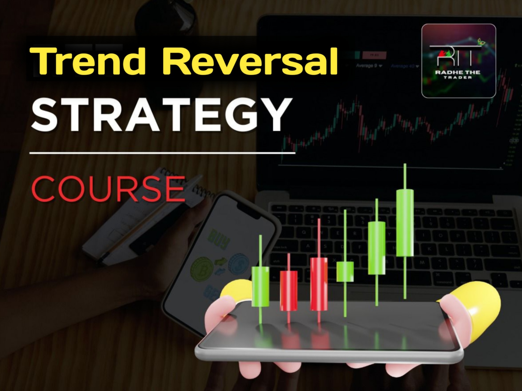 RTT Reversal Strategy Course by Radhe The Trader