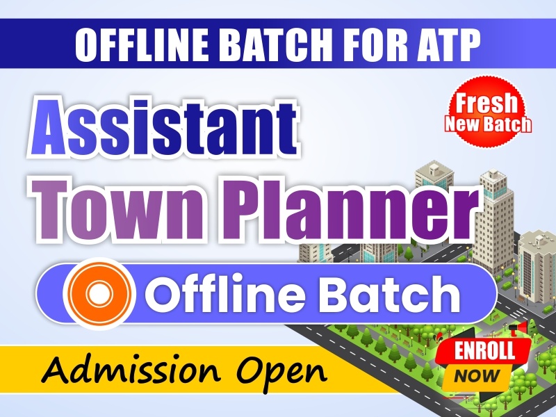 Assistant Town Planner (ATP) 5th Oct 2024 - Ofline