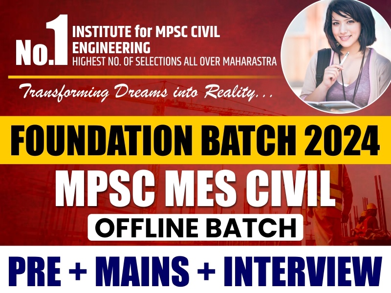 MPSC MES Civil Foundation Offline Batch 2024