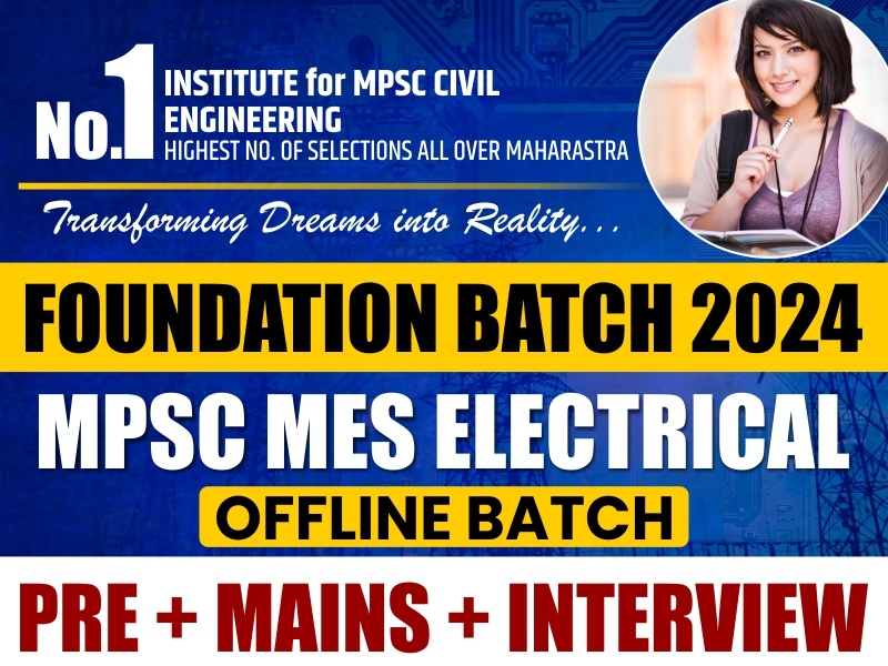 MPSC MES Electrical Foundation Offline Batch 2024