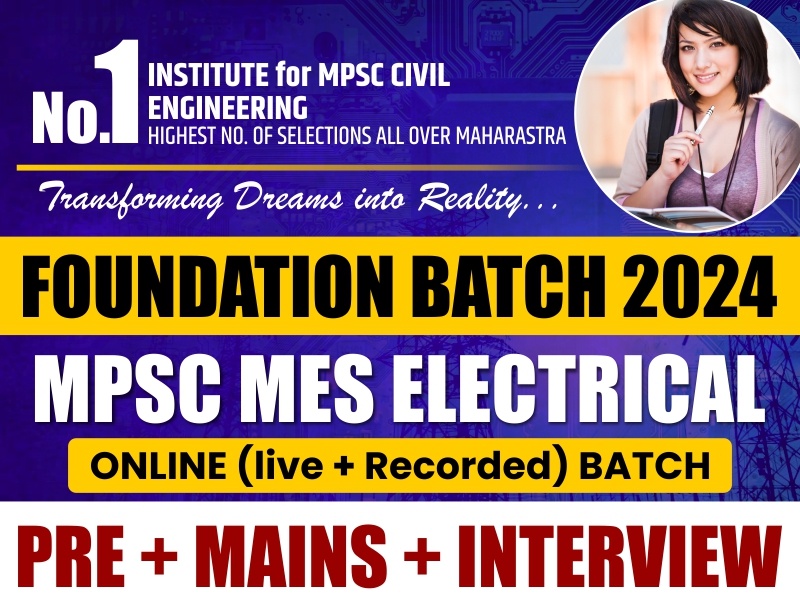 MPSC MES Electrical Foundation Online Batch 2024