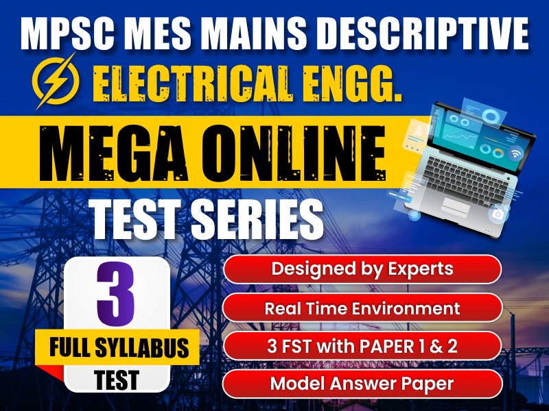 MPSC MES Electrical Mains Descriptive Online Test Series