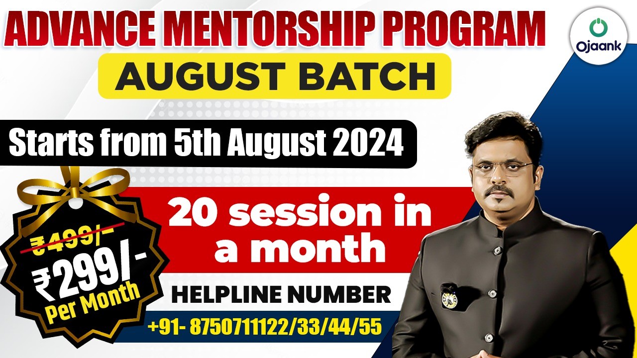 ADVANCE MENTORSHIP PROGRAM BY OJAANK SIR 2024 (AUGUST)