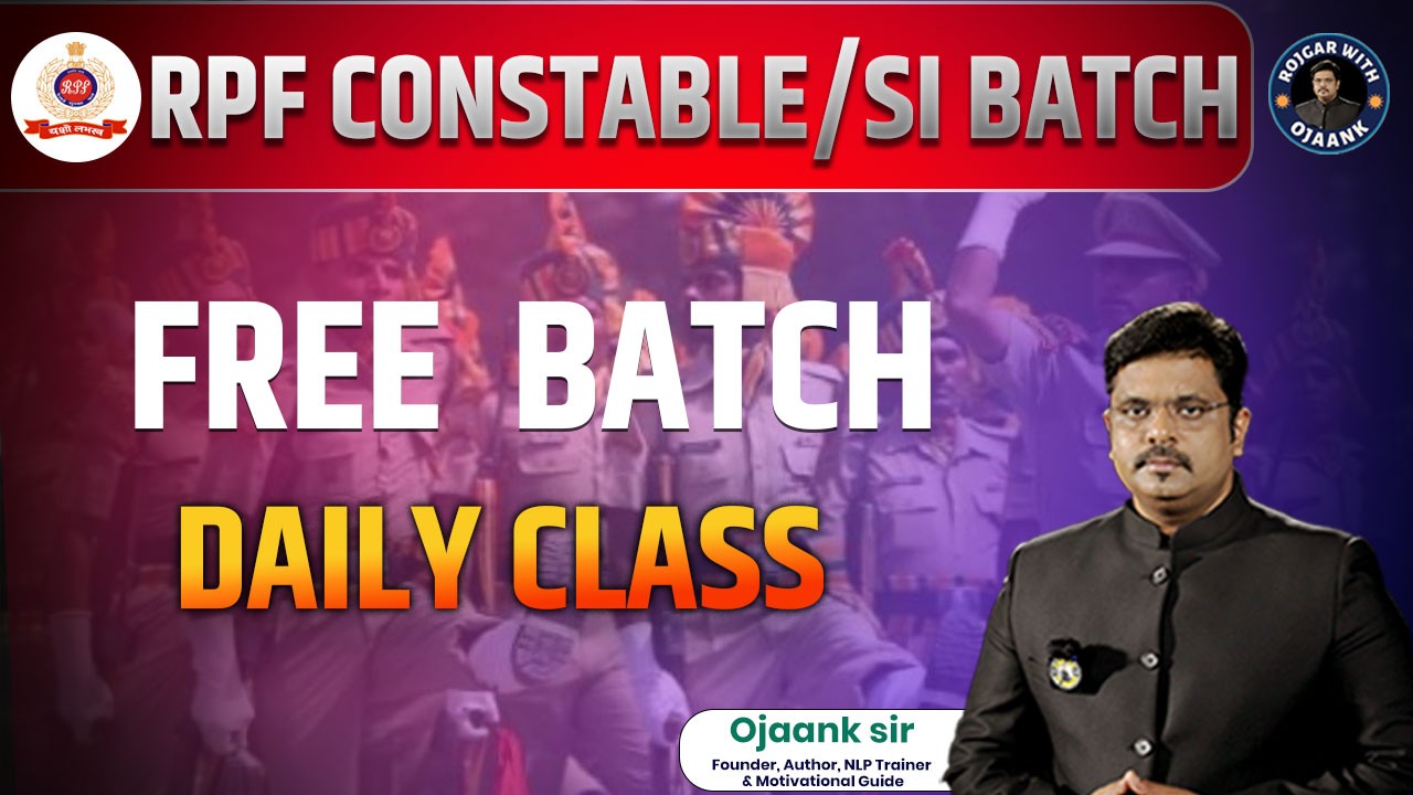 RPF CONSTABLE /SI BATCH