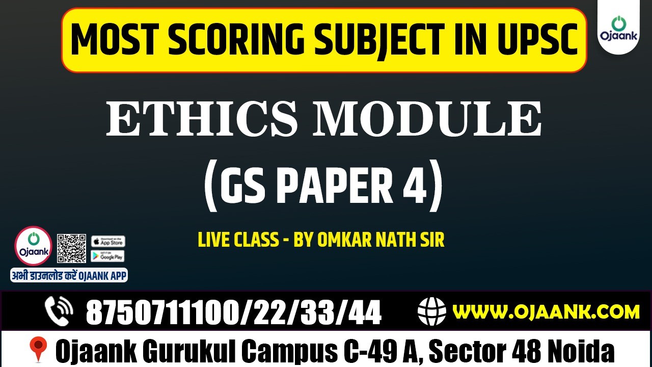 ETHICS MODULE (GS PAPER 4) 2024