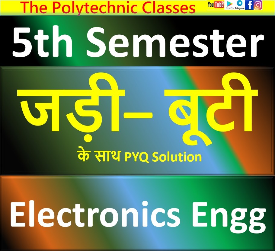 5th Semester (जड़ी-बूटी ) Electronics Engg